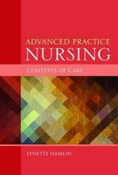 Advanced Practice Nursing Contexts of Care