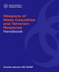 Weapons of Mass Casualties and Terrorism Response Handbook