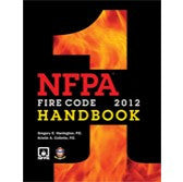 NFPA 1: Fire Code Handbook, 2012 Edition